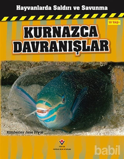 Picture of Hayvanlarda Saldırı ve Savunma: Kurnazca Davranışlar