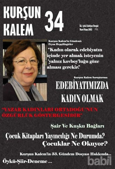 Picture of Kurşun Kalem İki Aylık Edebiyat Dergisi Sayı: 34 Mart - Nisan 2015