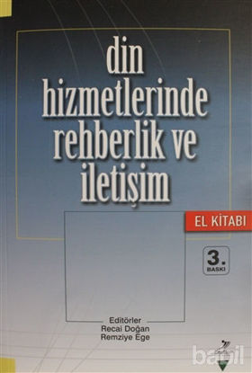 Picture of Din Hizmetlerinde Rehberlik ve İletişim El Kitabı