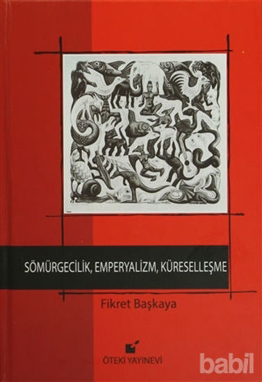 Picture of Sömürgecilik, Emperyalizm, Küreselleşme