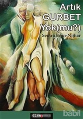 Picture of Artık Gurbet Yok (mu?)