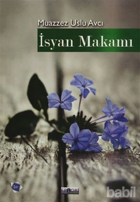 Picture of İsyan Makamı