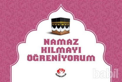 Picture of Namaz Kılmayı Öğreniyorum (Kızlar İçin)