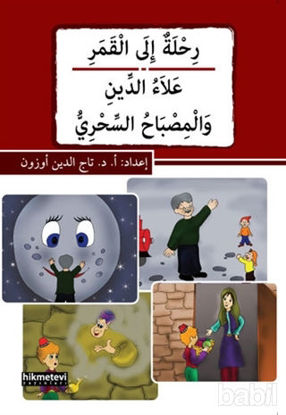 Picture of Rihletu'n ile'l-kamer / Alau'd-din Ve'l-misbahu's-sihri