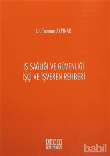Picture of İş Sağlığı ve Güvenliği İşçi ve İşveren Rehberi