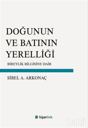 Picture of Doğunun ve Batının Yerelliği