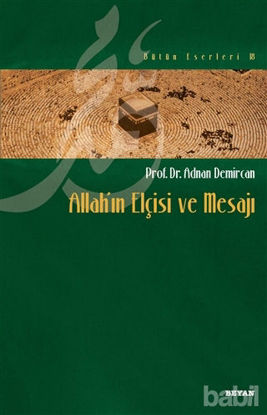 Picture of Allah’ın Elçisi ve Mesajı