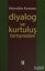 Picture of Diyalog ve Kurtuluş Tartışmaları