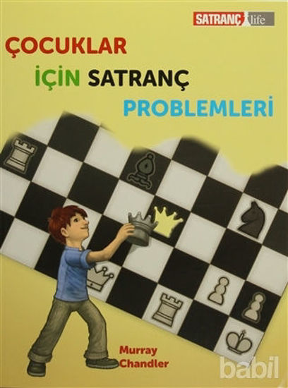 Picture of Çocuklar İçin Satranç Problemleri