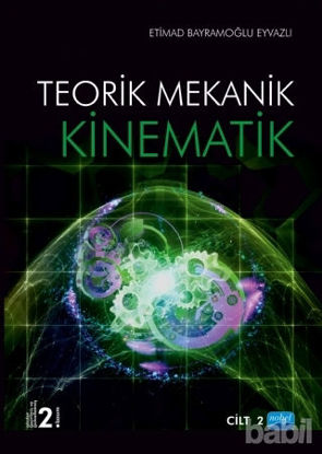 Picture of Kinematik - Teorik Mekanik Cilt 2