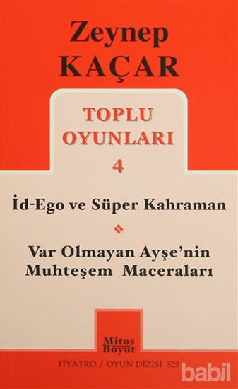 Picture of Toplu Oyunları 4 - İd-Ego ve Süper Kahraman, Var Olmayan Ayşe'nin Muhteşem Maceraları