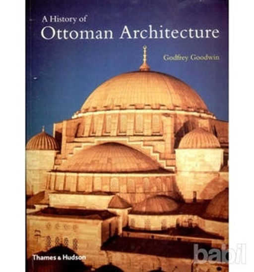 Picture of A History of Ottoman Architecture