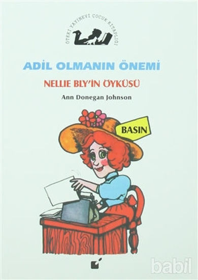 Picture of Adil Olmanın Önemi - Nellie Bly'in Öyküsü