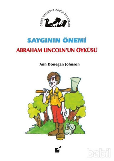 Picture of Saygının Önemi - Abraham Lincoln'un Öyküsü