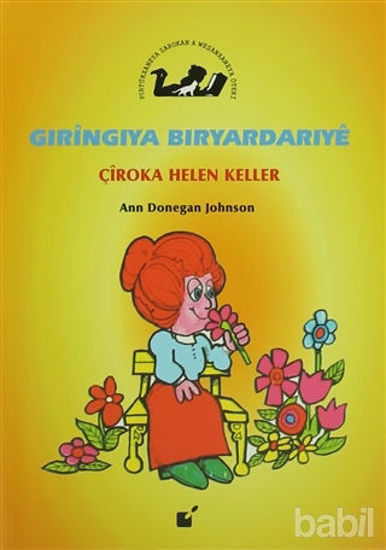 Picture of Gıringıya Bıryardarıye - Çiroka Helen Keller