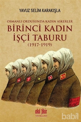 Picture of Birinci Kadın İşçi Taburu (1917-1919)
