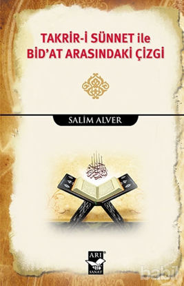 Picture of Takrir-i Sünnet İle Bid'at Arasındaki Çizgi