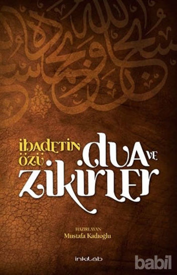 Picture of İbadetin Özü Dua ve Zikirler