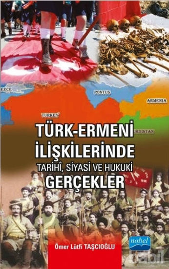 Picture of Türk-Ermeni İlişkilerinde Tarihi, Siyasi ve Hukuki Gerçekler