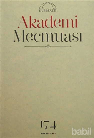 Picture of Akademi Mecmuası Sayı : 174 Nisan 2015
