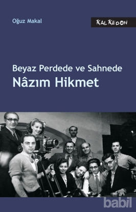 Picture of Beyaz Perdede ve Sahnede Nazım Hikmet