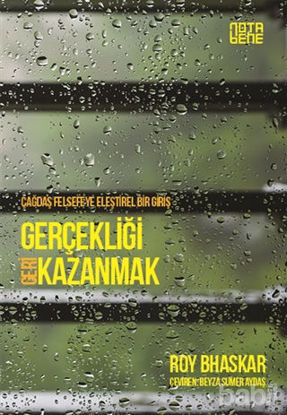 Picture of Çağdaş Felsefeye Eleştirel Bir Giriş - Gerçekliği Geri Kazanmak