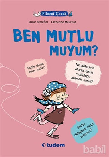 Picture of Filozof Çocuk : Ben Mutlu muyum?