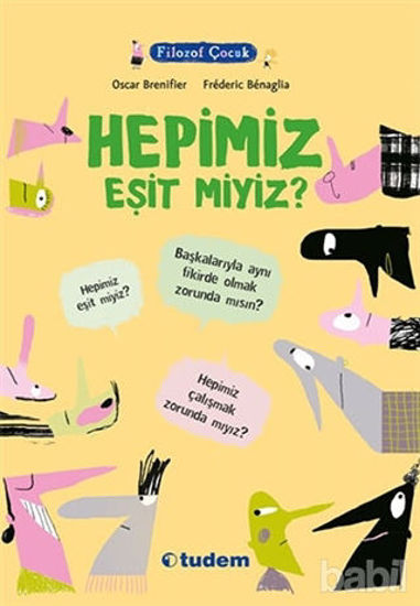 Picture of Filozof Çocuk : Hepimiz Eşit miyiz?