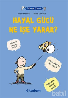 Picture of Filozof Çocuk : Hayal Gücü Ne İşe Yarar?