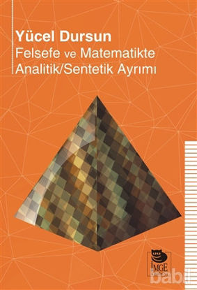 Picture of Felsefe ve Matematikte Analitik/Sentetik Ayrımı