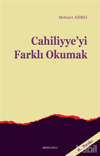 Picture of Cahiliyye'yi Farklı Okumak