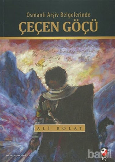 Picture of Osmanlı Arşiv Belgelerinde Çeçen Göçü