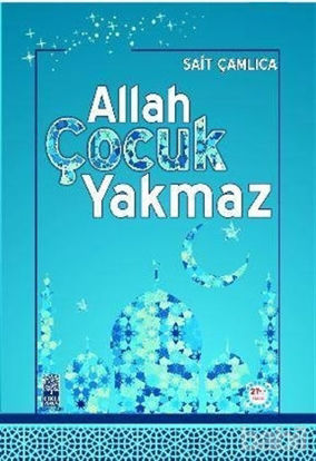 Picture of Allah Çocuk Yakmaz