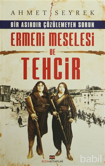 Picture of Ermeni Meselesi ve Tehcir