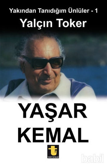 Picture of Yakından Tanıdığım Ünlüler 1 : Yaşar Kemal