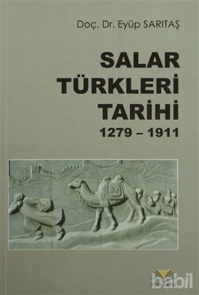 Picture of Salar Türkleri Tarihi 1279-1911