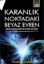 Picture of Karanlık Noktadaki Beyaz Evren 4. Cİlt