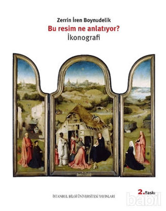 Picture of Bu Resim Ne Anlatıyor? İkonografi