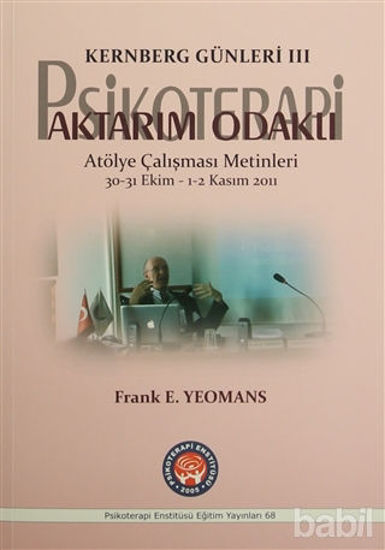 Picture of Kernberg Günleri 3 Psikoterapi Aktarım Odaklı