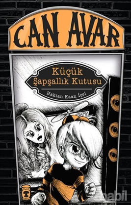 Picture of Can Avar: Küçük Şapşallık Kutusu
