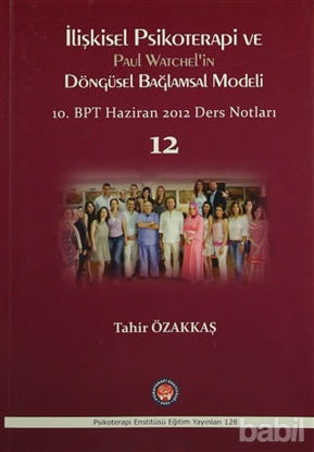 Picture of İlişkisel Psikoterapi ve Paul Watchel'in Döngüsel Bağlamsal Modeli