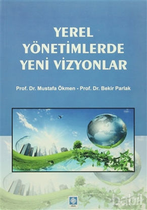Picture of Yerel Yönetimlerde Yeni Vizyonlar