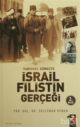 Picture of Tarihsel Süreçte İsrail Filistin Gerçeği