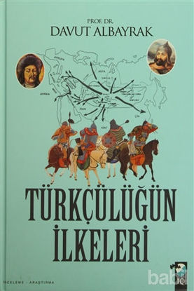 Picture of Türkçülüğün İlkeleri