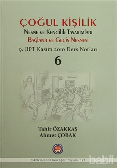 Picture of Çoğul Kişilik Nesne ve Kendilik Tasarımları Bağlantı ve Geçiş Nesnesi