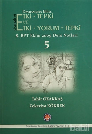 Picture of Davranıştan Bilişe Etki-Tepki Sistemleri ve Etki-Tepki-Yorum