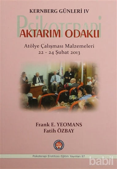 Picture of Kernberg Günleri 4 Psikoterapi Aktarım Odaklı