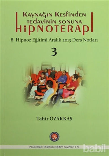Picture of Kaynağın Keşfinden Tedavinin Sonuna Hipnoterapi