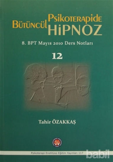 Picture of Bütüncül Psikoterapide Hipnoz
