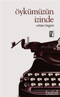 Picture of Öykümüzün İzinde